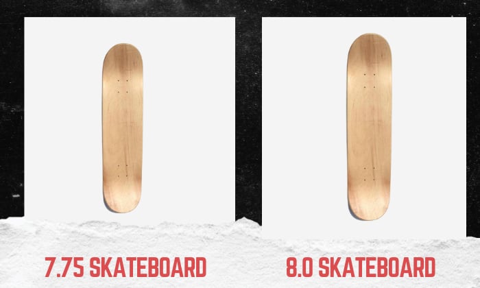 7.75 vs 8 Skateboard What is Key Difference?